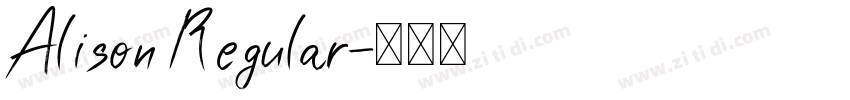 Alison Regular字体转换 Alison Regular字体转换